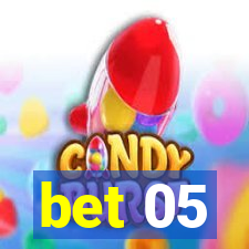 bet 05